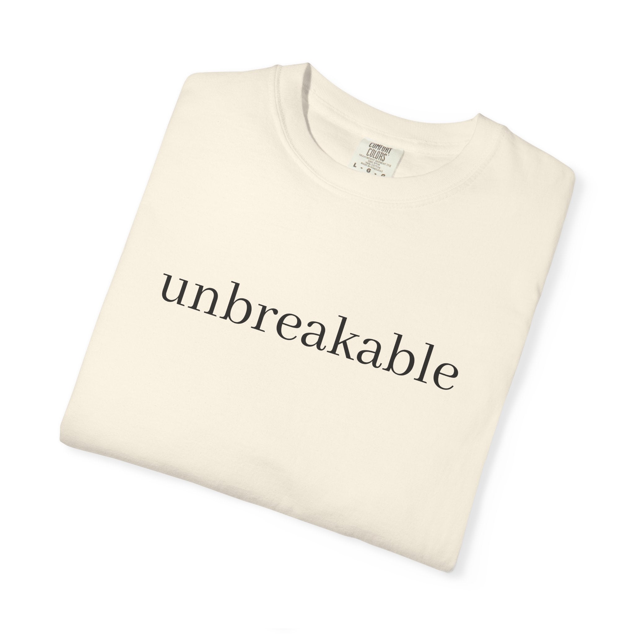 Unbreakable Graphic T-Shirt — Minimalist Empowerment Tee