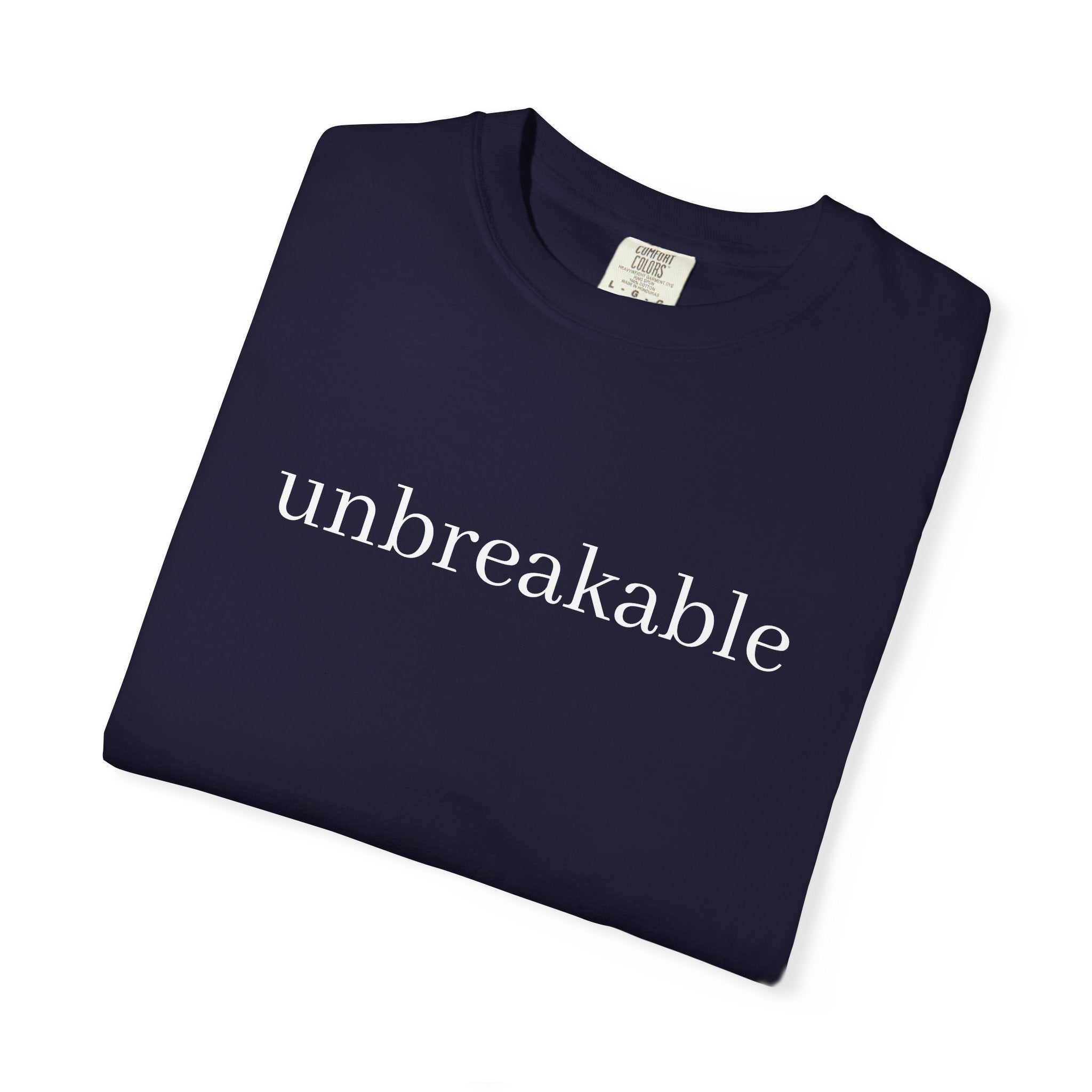 Unbreakable Graphic T-Shirt — Minimalist Empowerment Tee