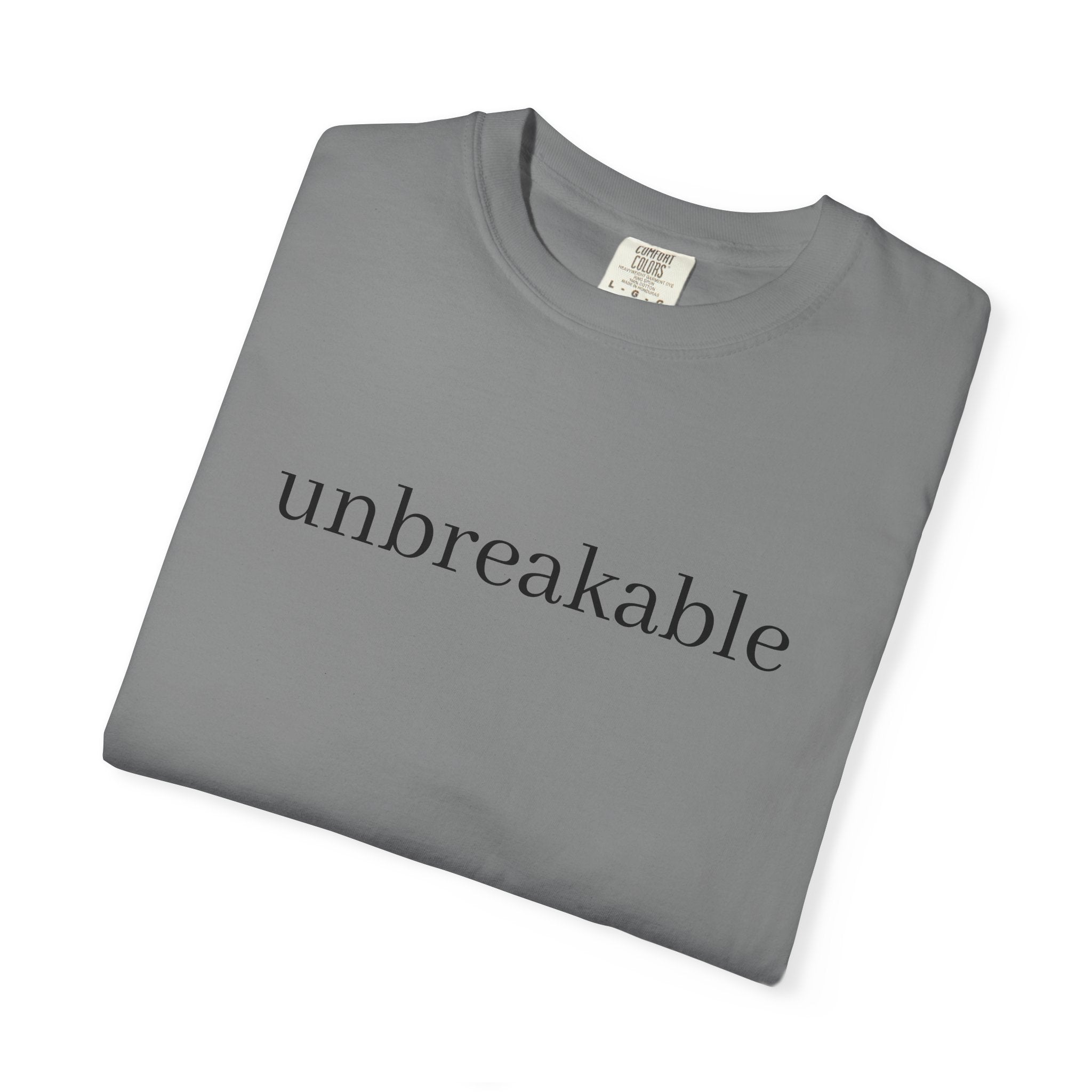 Unbreakable Graphic T-Shirt — Minimalist Empowerment Tee