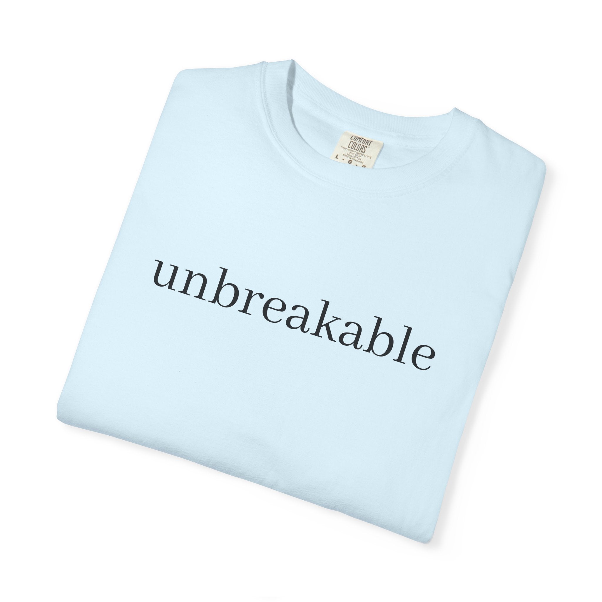 Unbreakable Graphic T-Shirt — Minimalist Empowerment Tee