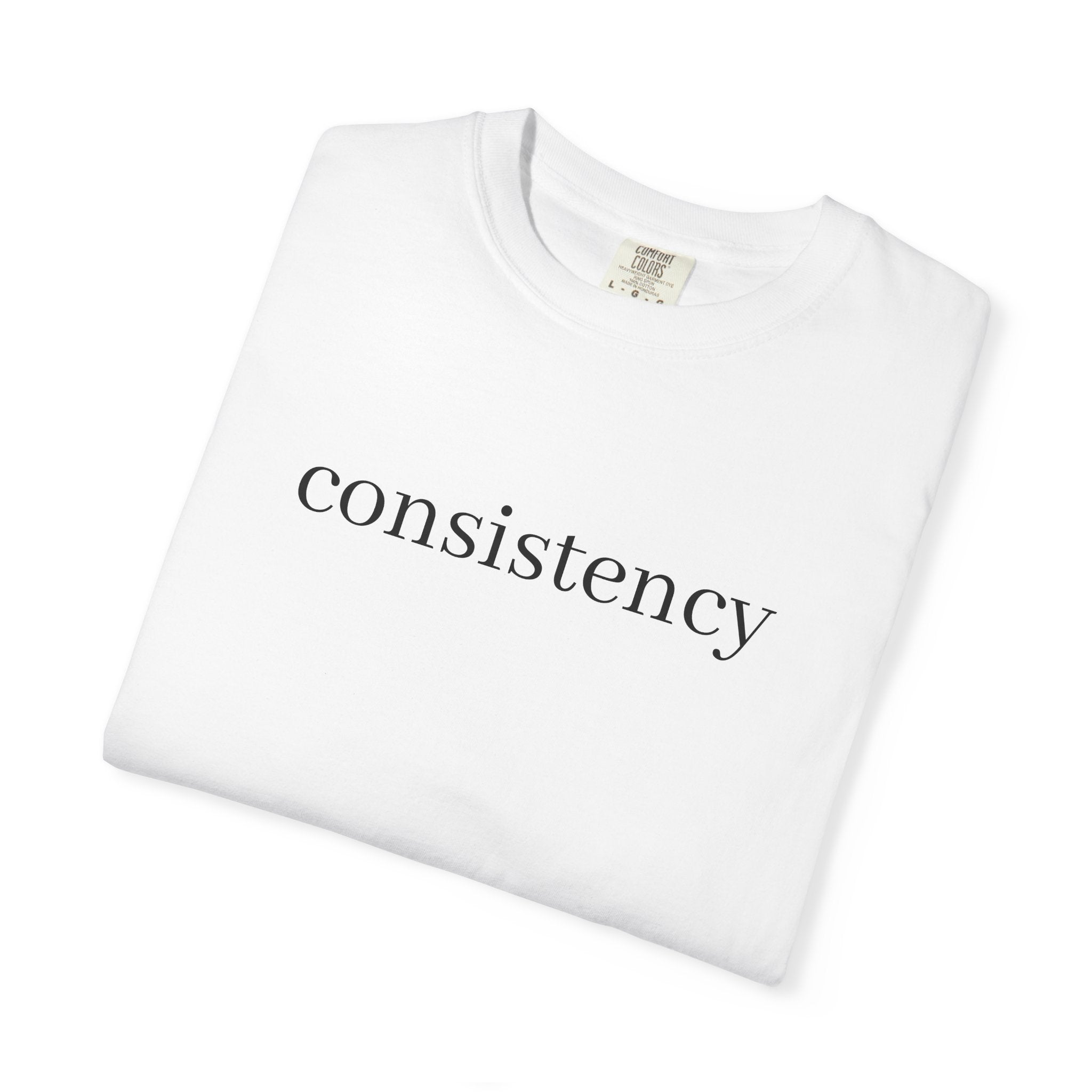 consistancy  T Shirt